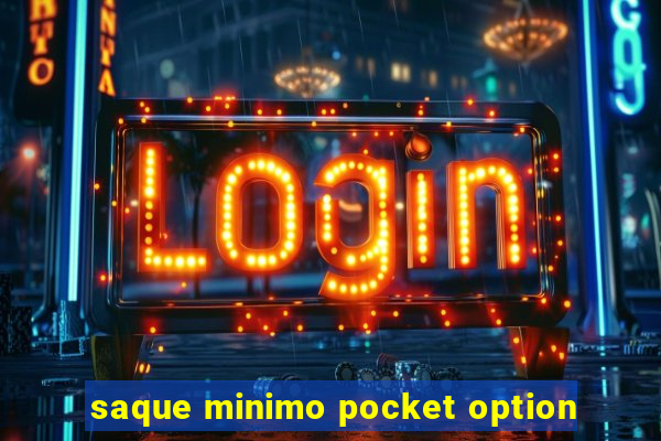 saque minimo pocket option